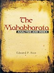 The Mahabharata: Analysis and Index / Rice, Edward P. 