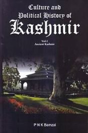 Culture and Political History of Kashmir; 3 Volumes / Bamzai, P.N.K. 