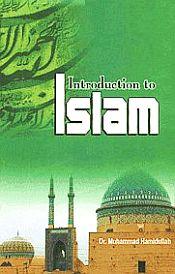 Introduction to Islam / Hamidullah, Muhammad 