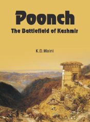 Poonch: The Battlefield of Kashmir / Maini, K.D. 