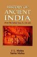History of Ancient India: From the Earliest Times to 1206 AD /  Mehta, J.L. & Mehta, Sarita 