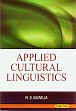 Applied Culture Linguistics /  Baweja, R.S. 