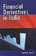 Financial Derivatives in India /  Raiyani, Jagadish R. 