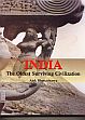 India: The Oldest Surviving Civilization /  Bhattacharya, Alok 