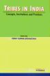Tribes in India: Concepts, Institutions and Practices /  Srivastava, Vinay Kumar 