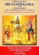 Abhinavagupta's Sri Tantraloka: The Only Edition with Sanskrit text and English translation; 9 Volumes /  Singh, Satya Prakash & Swami Maheshvarananda (Trs.)